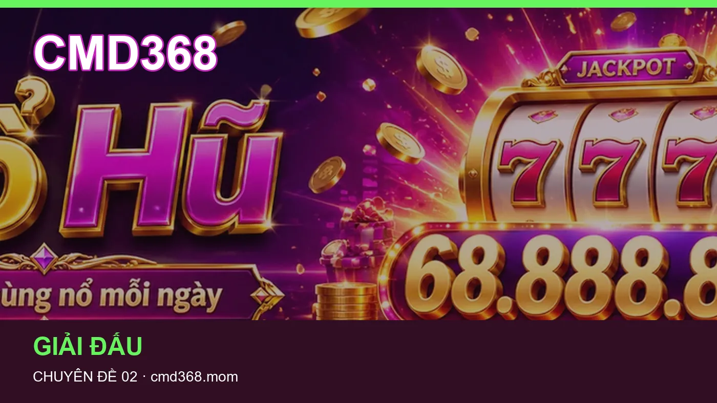 Bóng đá: những thuật ngữ cần hiểu khi tra cứu CMD368